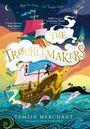 Tamzin Merchant: The Troublemakers, Buch