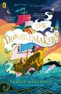 Tamzin Merchant: The Troublemakers, Buch