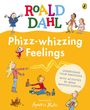 "Roald Dahl Phizz-whizzing Feelings. Understand your emotions with activities by Mina Minozzi-Goffin." Kinder in bunten Outfits.