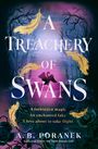 A. B. Poranek: A Treachery of Swans, Buch