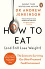 Andrew Jenkinson: How to Eat (And Still Lose Weight), Buch