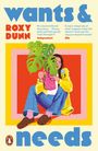 „wants & needs“, Roxy Dunn. Frau in bunter Kleidung mit Pflanze. Penguin-Logo unten links.