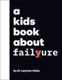 Laymon Hicks: A Kids Book About Failure, Buch