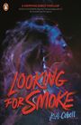 K. A. Cobell: Looking For Smoke, Buch