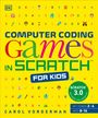 Carol Vorderman: Computer Coding Games in Scratch for Kids, Buch