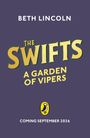BETH LINCOLN. THE SWIFTS: A GARDEN OF VIPERS. Logo eines Papageientauchers. KOMMT IM SEPTEMBER 2026. Hintergrund lila.