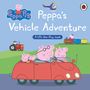 : Peppa Pig: Peppa's Vehicle Adventure, Buch