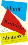 Hanif Kureishi: Shattered, Buch