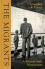 Christopher De Hamel: The Migrants, Buch