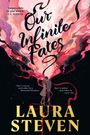 Laura Steven: Our Infinite Fates, Buch