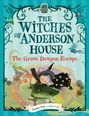 Dave Lowe: The Witches of Anderson House: The Great Dragon Escape, Buch