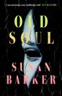 Susan Barker: Old Soul, Buch