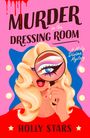 Holly Stars: Murder in the Dressing Room, Buch