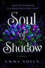 Emma Noyes: Soul of Shadow, Buch