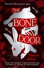 Frances White: The Bone Door, Buch