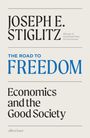 Joseph E. Stiglitz: The Road to Freedom, Buch