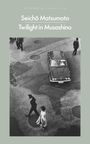 Seicho Matsumoto: Twilight in Musashino, Buch