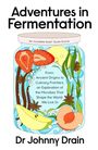 Johnny Drain: Adventures in Fermentation, Buch