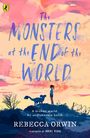Rebecca Orwin: The Monsters at the End of the World, Buch