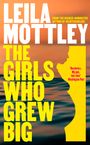 Leila Mottley: The Girls Who Grew Big, Buch