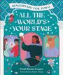 Farah Karim-Cooper: All the World's Your Stage Shakespeare for Today, Buch