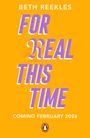 Beth Reekles: For Real This Time, Buch