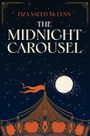 Fiza Saeed McLynn: The Midnight Carousel, Buch