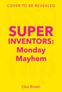Cleo Brown: Monday Mayhem, Buch