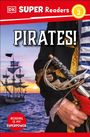 Dk: DK Super Readers Level 2 Pirates!, Buch