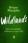 Brogen Murphy: Wildlands, Buch