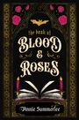 Annie Summerlee: The Book of Blood and Roses, Buch