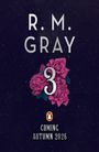 R. M. GRAY, 3, COMING AUTUMN 2026. Illustration: Rosa Blumen mit dunkelblauem Hintergrund, darunter ein Pinguin-Logo.