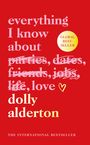 Dolly Alderton: Everything I Know About Love, Buch