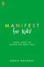 Roxie Nafousi: Manifest for Kids, Buch