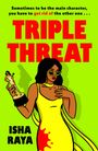 Isha Raya: Triple Threat, Buch