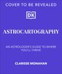 Clarisse Monahan: Astrocartography, Buch