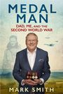Mark Smith: Medal Man, Buch