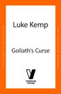 Luke Kemp: Goliath's Curse, Buch