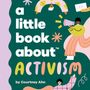 Courtney Ahn: A Little Book about Activism, Buch