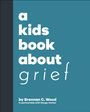 Brennan Wood: A Kids Book about Grief, Buch
