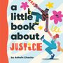 Ashwin Chacko: A Little Book about Justice, Buch