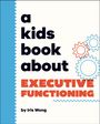 Iris Wong: A Kids Book about Executive Functioning, Buch