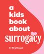 Kira Chesak: A Kids Book about Surrogacy, Buch