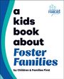 Children & Families First: A Kids Book about Foster Families, Buch