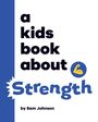 Sam Johnson: A Kids Book about Strength, Buch