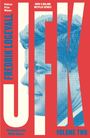 Text: "Fredrik Logevall, Pulitzer Prize Winner, Now a Major Netflix Series, The Road to the White House, Volume Two, JFK." Seitenansicht eines Mannes im Profilstil in Blau-Rot.