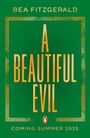 Bea Fitzgerald: A Beautiful Evil, Buch