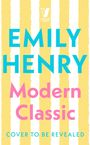 Text: "EMILY HENRY Modern Classic COVER TO BE REVEALED". Helles Streifenmuster in Gelb und Weiß. Oben ein Logo.