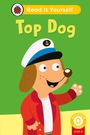 "Read It Yourself", "Top Dog", "Beginner Reader 0 Step 3". Illustration eines Hundes im Kapitänsanzug.