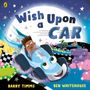 „Wish Upon a Car“ in großen Buchstaben, ein Kind fährt fröhlich in einem blauen Auto mit Augen. Viel Farbe und Sterne.